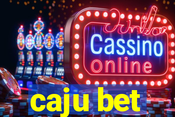 caju bet